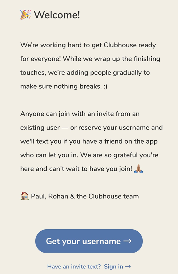 You need to ask any Clubhouse member to invite you to join the community