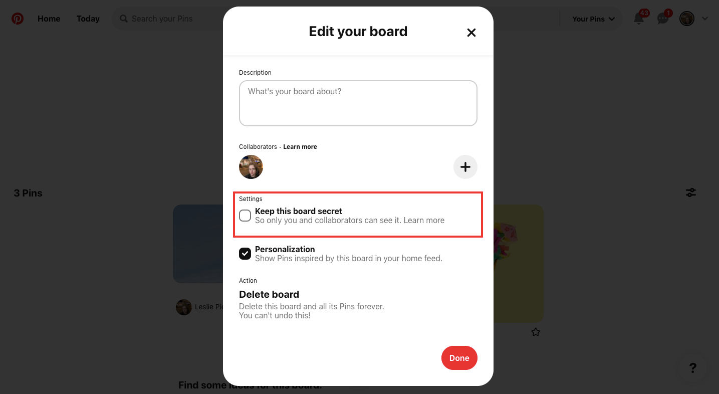 You can manage Pinterest boards with your collaborators as a secret board before making them public.