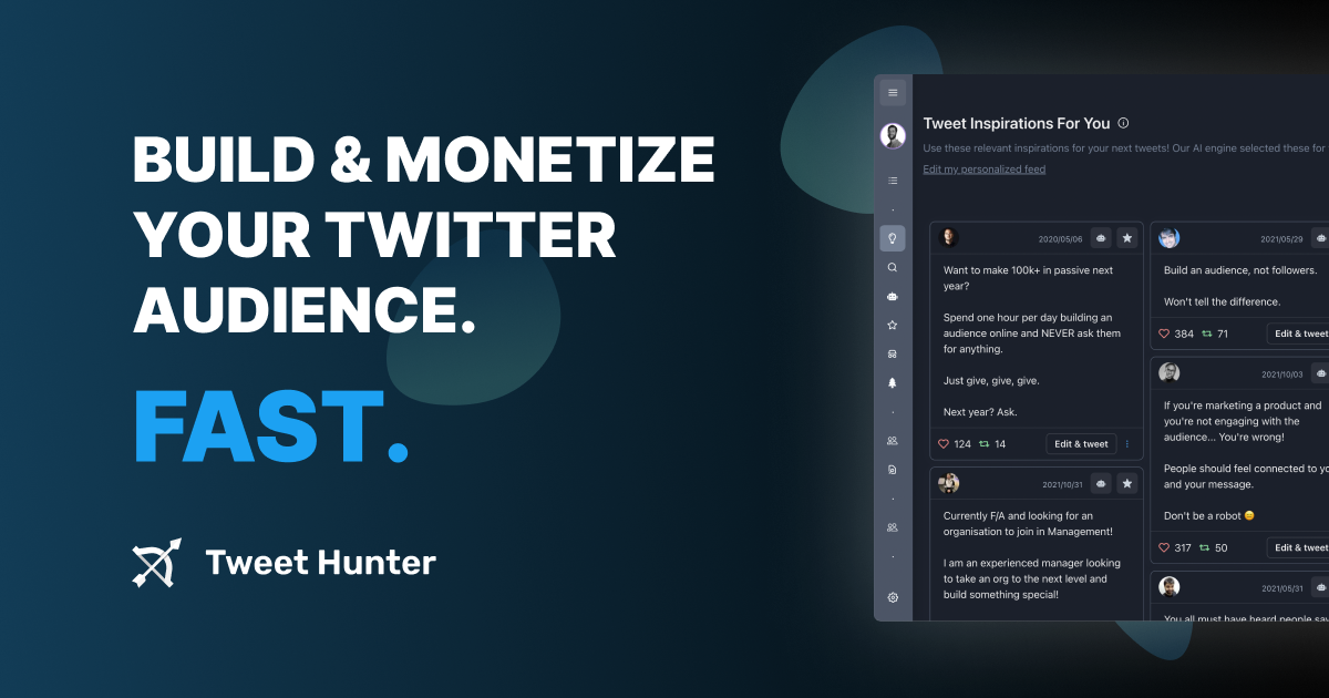 Tweethunter: Build & Monetize your Twitter audience