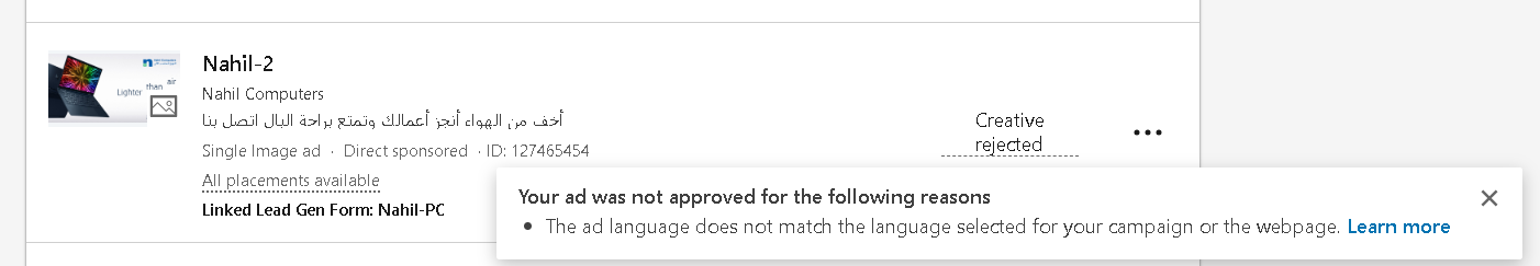 Linkedin rejects ads that has copies with a different language than their audience.