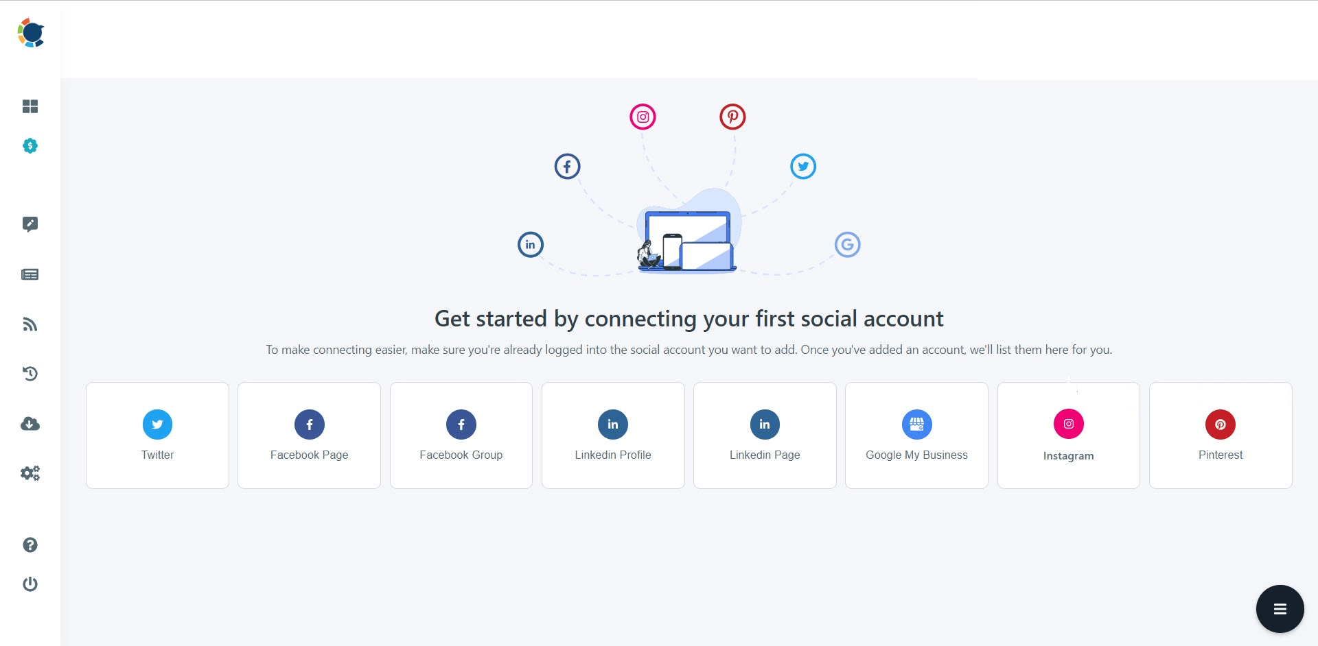 Get started by connection your first social account.